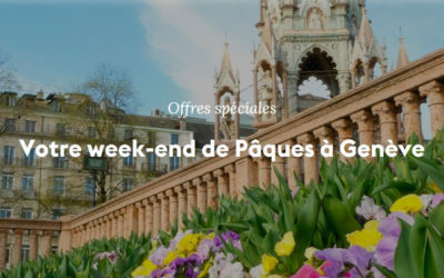 Le Week-end de Pâques à Genève… ça vous dit??