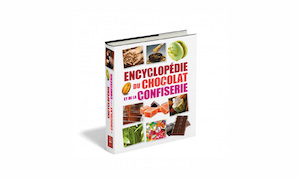 Encyclopédie du Chocolat et de la Confiserie
